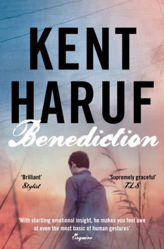 Benediction: Nominated for The Folio Prize 2014, and The James Tait Black Prize for Fiction 2014 (Plainsong, 3) von Picador